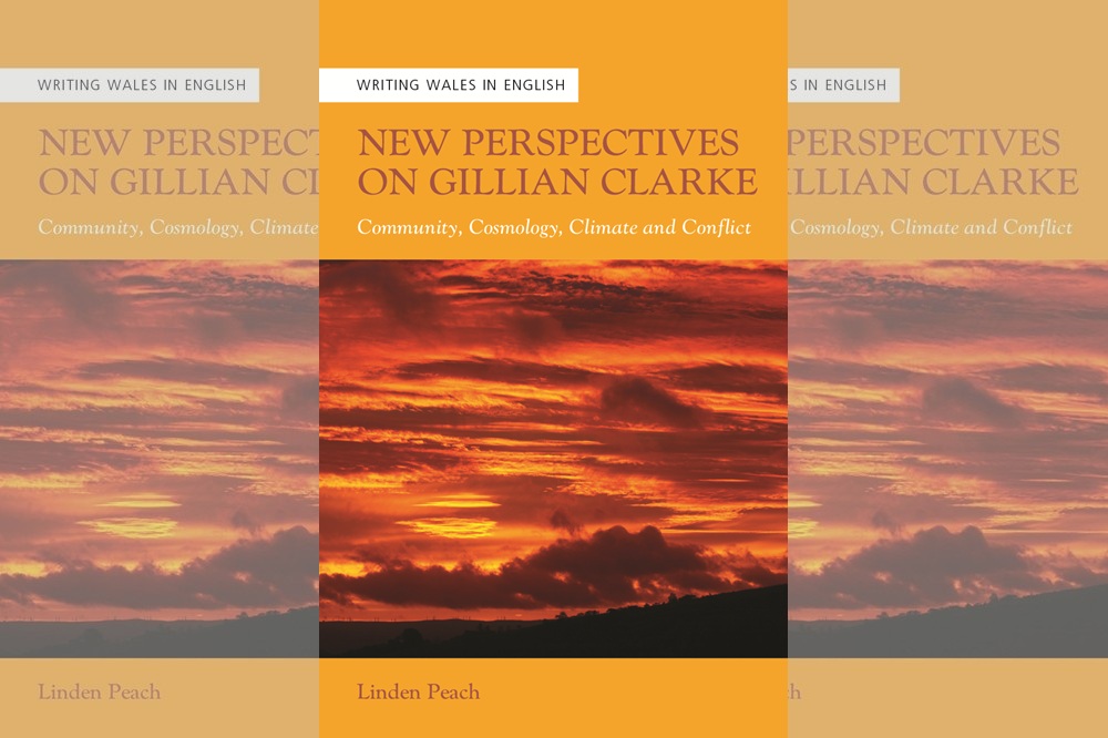 Book review: New Perspectives on Gillian Clarke: Community, Cosmology, Climate and Conflict by Linden Peach