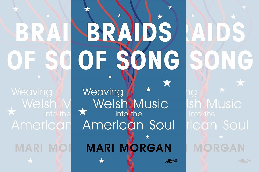 Review: Braids of Song - Weaving Welsh Music into the American